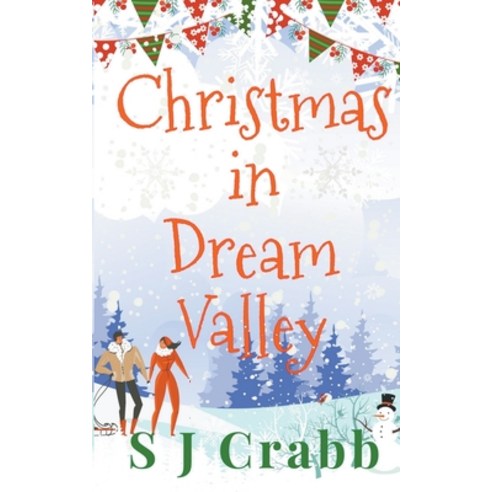 (영문도서) Christmas in Dream Valley Paperback, S J Crabb, English, 9798223354994