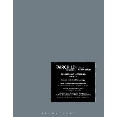 Fairchild Books Custom Publication FIT Business of Licensing FM 324 ...