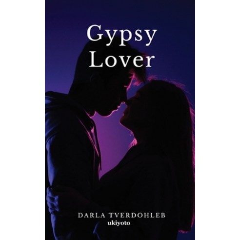 (영문도서) Gypsy Lover Paperback, Ukiyoto Publishing, English, 9789360165000