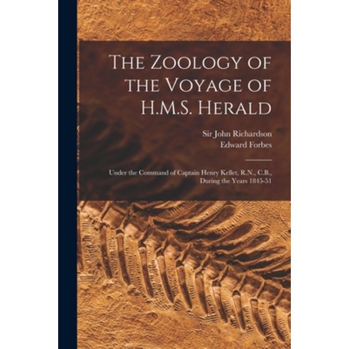 (영문도서) The Zoology of the Voyage of H.M.S. Herald [microform]: Under the Command of Captain Henry Ke... Paperback, Legare Street Press, English, 9781014919540