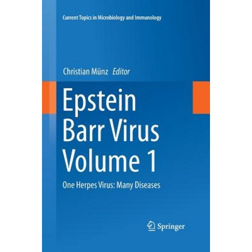 (영문도서) Epstein Barr Virus Volume 1: One Herpes Virus: Many Diseases Paperback, Springer, English, 9783319371771