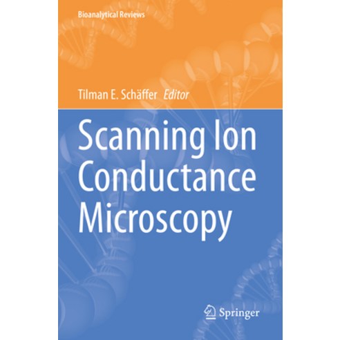 (영문도서) Scanning Ion Conductance Microscopy Paperback, Springer, English, 9783031144455