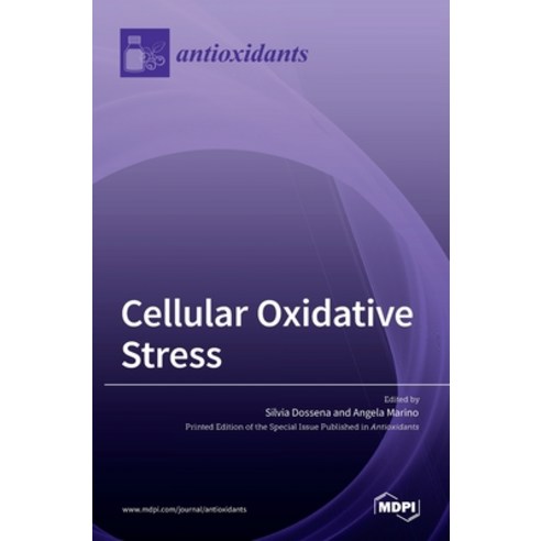 (영문도서) Cellular Oxidative Stress Hardcover, Mdpi AG, English, 9783036516448