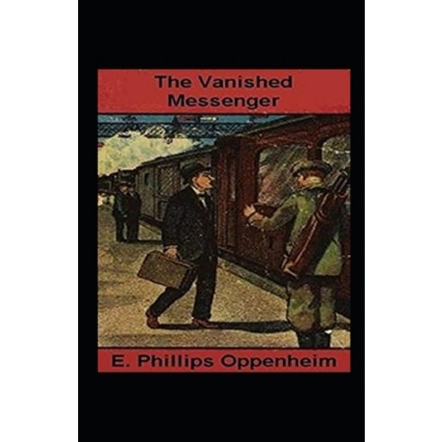 The Vanished Messenger Illustrated Paperback, Independently Published, English, 9798740068503