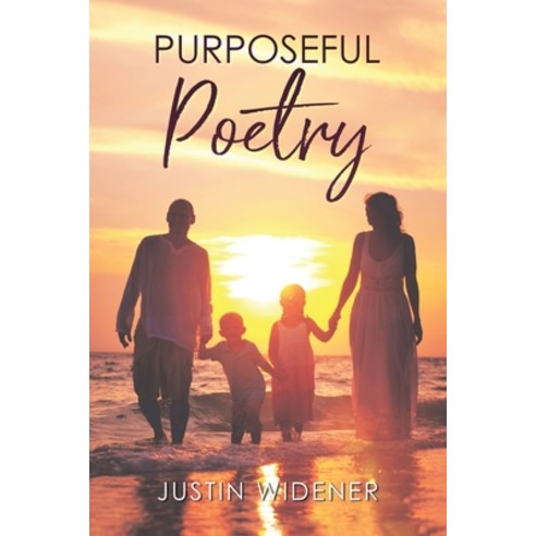 (영문도서) Purposeful Poetry Paperback, West Point Print and Media LLC, English, 9781956001334