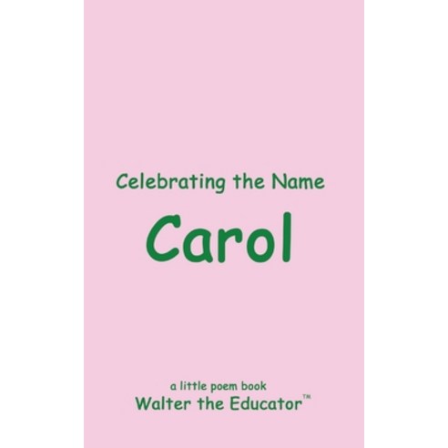 (영문도서) Celebrating the Name Carol Paperback, Silent King Books, English, 9798869278999