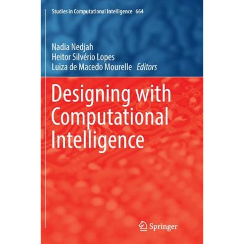 Designing with Computational Intelligence Paperback, Springer