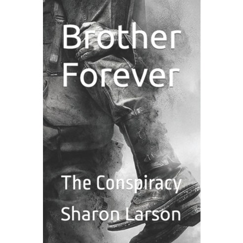 (영문도서) Brother Forever: The Conspiracy Paperback, Independently Published, English, 9798850335571