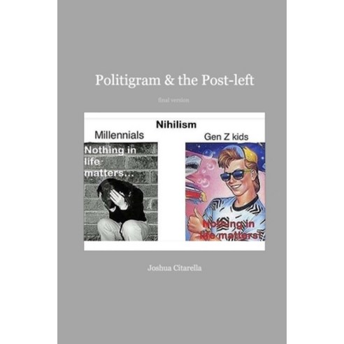 (영문도서) Politigram and the Post-left Paperback, Blurb, English, 9781006610196