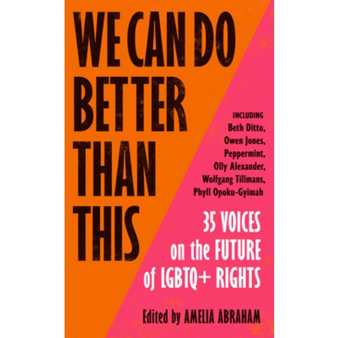 (영문도서) We Can Do Better Than This: 35 Voices on the Future of LGBTQ+ Rights Hardcover, Vintage, English, 9781529113303