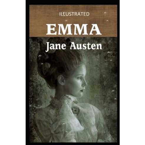 Emma Illustrated Paperback, Independently Published, English, 9798696396194