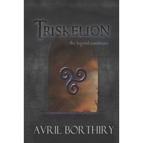 (영문도서) Triskelion: a legend continues Paperback, Createspace Independent Pub..., English, 9781502569134