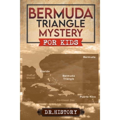 (영문도서) Bermuda Triangle Mystery for Kids Paperback, Ched Ed, English, 9798227049087