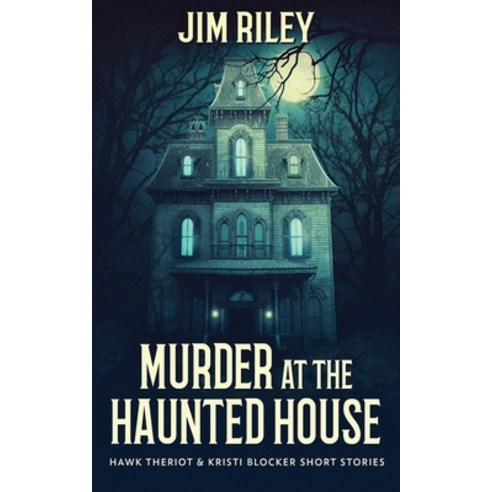 (영문도서) Murder at the Haunted House Paperback, Next Chapter, English, 9784824114266
