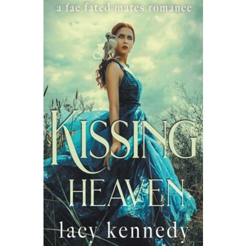 (영문도서) Kissing Heaven: A Fae Fated Mates Romance Paperback, Just Bae, English, 9798201911966