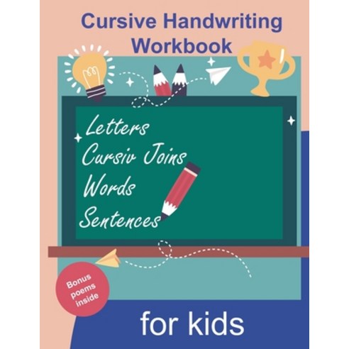 (영문도서) Cursive Handwriting Workbook For Kids: Cursive for beginners workbook. Cursive letter tracing... Paperback, Independently Published, English, 9798415375325