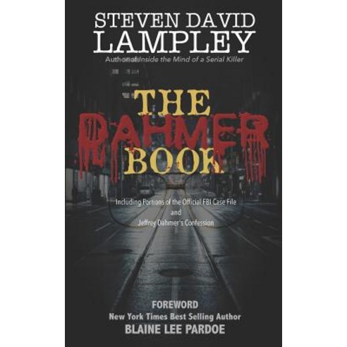 The Dahmer Book Paperback, Independently Published