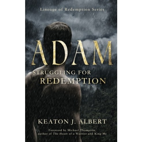 (영문도서) Adam: Struggling for Redemption Lineage of Redemption Series Paperback, Trilogy Christian Publishing, English, 9798893335743