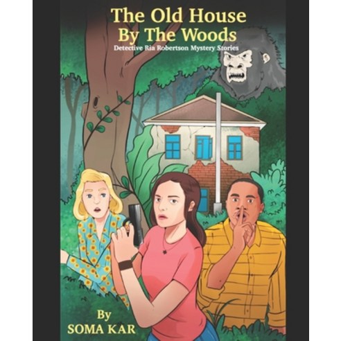 The Old House By The Woods Paperback, Independently Published, English, 9798589031119