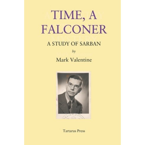 (영문도서) Time A Falconer: A Study of Sarban Paperback, Independently Published, English, 9798385621248