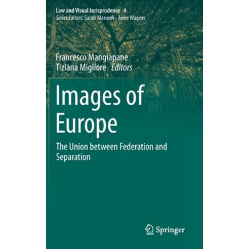 (영문도서) Images of Europe: The Union Between Federation and Separation Hardcover, Springer, English, 9783030692391