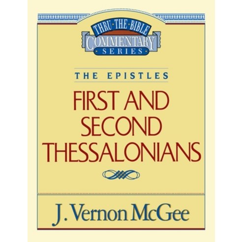 (영문도서) Thru the Bible Vol. 49: The Epistles (1 & 2 Thessalonians) Paperback, Study Resources - Thomas Ne..., English, 9780785207979