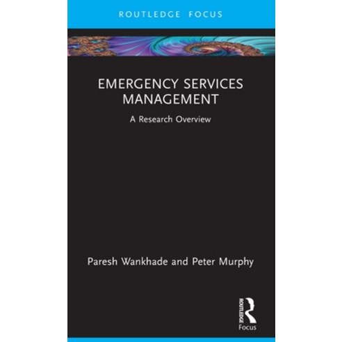 (영문도서) Emergency Services Management: A Research Overview Hardcover, Routledge, English, 9781032055435