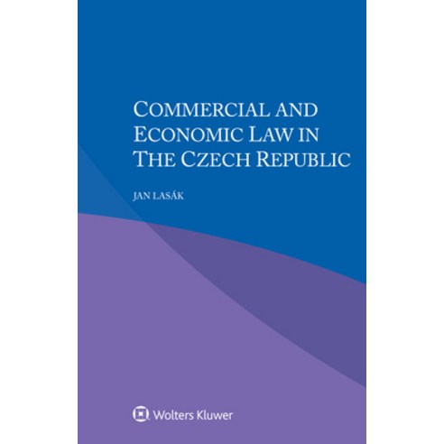 Commercial and Economic Law in the Czech Republic Paperback, Kluwer Law International, English, 9789403526805