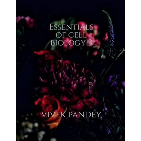 (영문도서) Essentials of cell biology -3 Paperback, Notion Press, English, 9781648508097