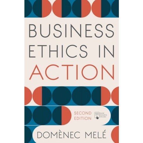 (영문도서) Business Ethics in Action: Managing Human Excellence in Organizations Paperback, Red Globe Press, English, 9781137609175