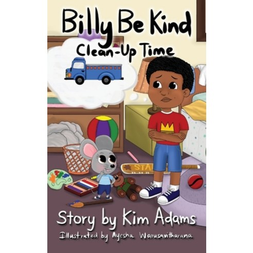 (영문도서) Billy Be Kind: Clean-Up Time Hardcover, Hydrotik LLC, English, 9781087858920