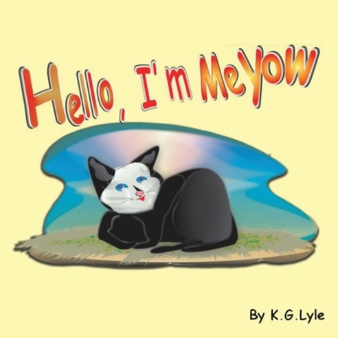 (영문도서) Hello I''m Meyow Paperback, Proisle Publishing Service, English, 9781737043591