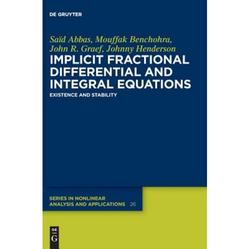 Implicit Fractional Differential and Integral Equations: Existence and Stability Hardcover, de Gruyter, English, 9783110553130
