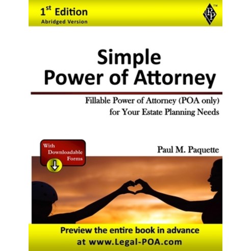 (영문도서) Simple Power of Attorney: Fillable Power of Attorney (POA Only) For Your Estate Planning Needs Paperback, Paquette Publications, English, 9781948389693