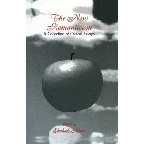 (영문도서) The New Romanticism: A Collection of Critical Essays Hardcover, Routledge, English, 9780815335474
