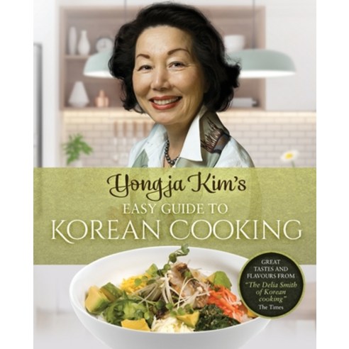 (영문도서) Yongja Kim''s Easy Guide to Korean Cooking Paperback, Yongja Kim Publishing, English, 9781739918705