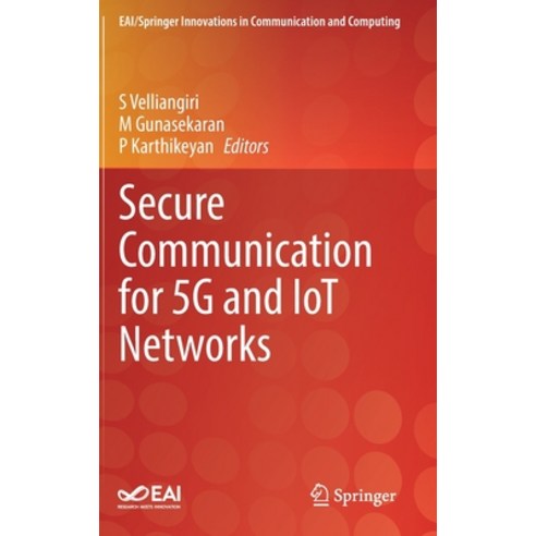 (영문도서) Secure Communication for 5g and Iot Networks Hardcover, Springer, English, 9783030797652