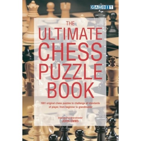 (영문도서) The Ultimate Chess Puzzle Book Paperback, Gambit Publications, English, 9781901983340