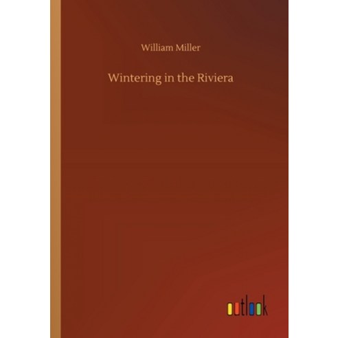 Wintering in the Riviera Paperback, Outlook Verlag