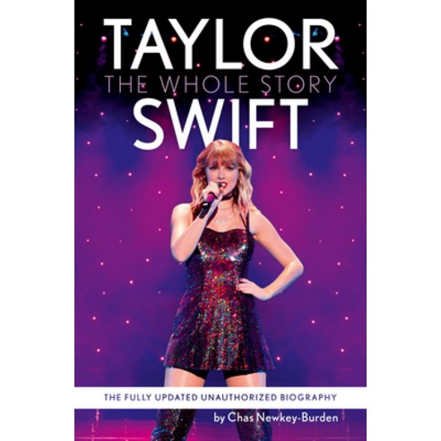 (영문도서) Taylor Swift: The Whole Story Paperback, HarperCollins, English, 9780008680718