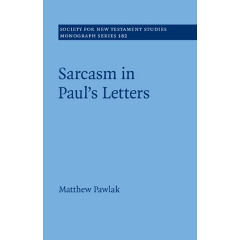 (영문도서) Sarcasm in Paul''s Letters Hardcover, Cambridge University Press, English, 9781009271912