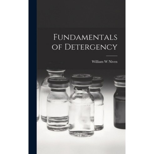 (영문도서) Fundamentals of Detergency Hardcover, Hassell Street Press, English, 9781014078261