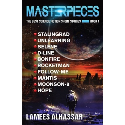 (영문도서) Masterpieces: The Best Science Fiction Short Stories Book 1 Paperback, Lamees LLC, English, 9781087889351