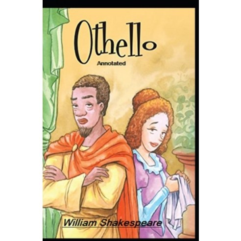 Othello Annotated Paperback, Independently Published, English, 9798739661517