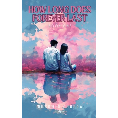 (영문도서) How Long Does Forever Last Paperback, Ukiyoto Publishing, English, 9789359201436
