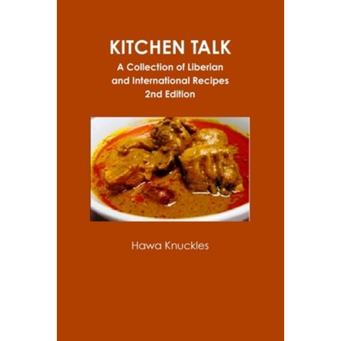 (영문도서) Kitchen Talk Paperback, Lulu.com, English, 9781105175572