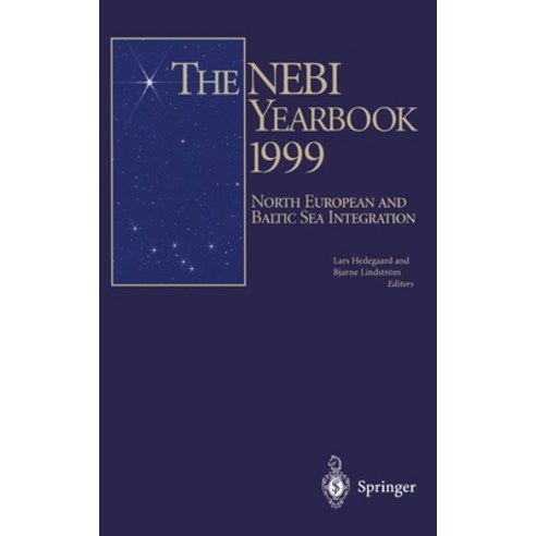(영문도서) The Nebi Yearbook 1999: North European and Baltic Sea Integration Hardcover, Springer, English, 9783540664079