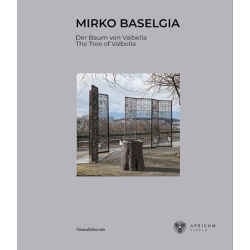 (영문도서) Mirko Baselgia: The Tree of Valbella Hardcover, Silvana ...