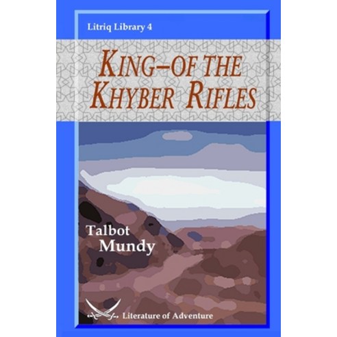 King-of the Khyber Rifles Paperback, Lulu.com, English, 9781716610707