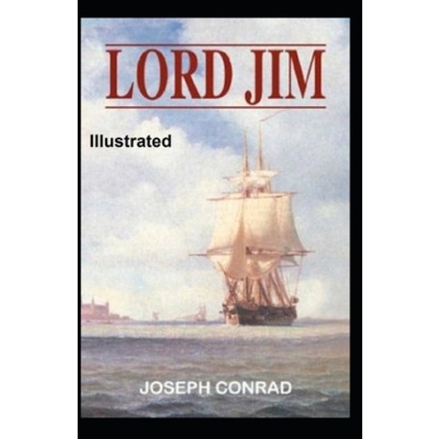 Lord Jim Illustrated Paperback, Independently Published, English, 9798554237706
